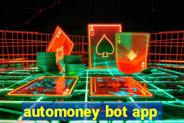 automoney bot app